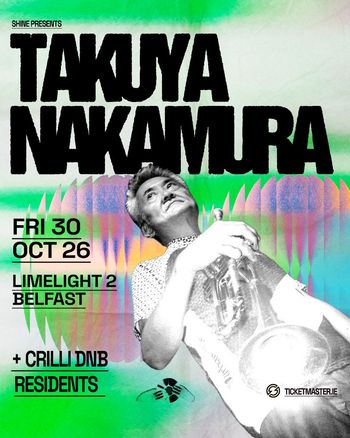 TAKUYA NAKAMURA CRILLI DNB at Limelight 2 on 30 October 2026 gig poster