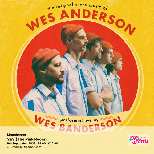Wes Banderson - Manchester Wes Banderson at YES (The Pink Room) on 9 September 2026 gig poster