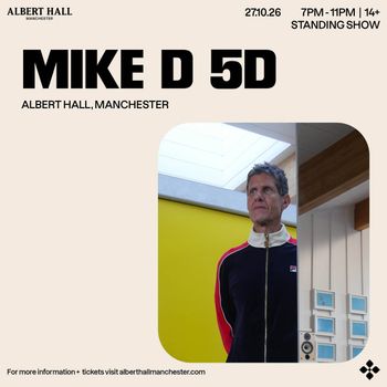 MIKE D 5D at ALBERT HALL on 27 October 2026 gig poster