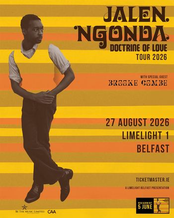 Jalen Ngonda - Doctrine of Love Tour 2026 Jalen Ngonda, Brooke Combe at Limelight 1 on 27 August 2026 gig poster