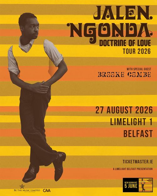 Jalen Ngonda - Doctrine of Love Tour 2026 Jalen Ngonda, Brooke Combe at Limelight 1 on 27 August 2026 gig poster