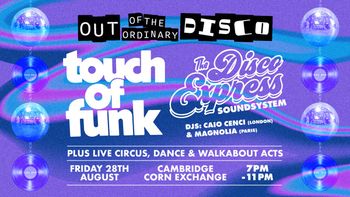 OUT OF THE ORDINARY DISCO touch of funk, Disco Express at Cambridge Corn Exchange on 28 August 2026 gig poster