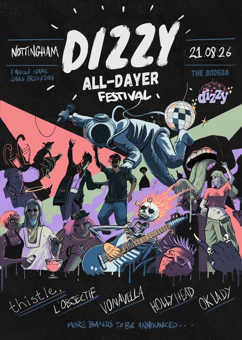 DIZZY ALL-DAYER FESTIVAL VONA VELLA, thistle., Hollyhead, L'Obsectif, OK Lady, Dizzy at The Bodega on 21 August 2026 gig poster