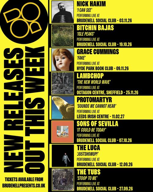ROO ROK NEW RELEASES OUT THIS WEEK Protomartyr, The Tubs, The Luca, Lambchop, Bitchin Bajas, Nick Hakim, Grace Cummings, Sons of Sevilla september 2026 to february 2027 tour poster