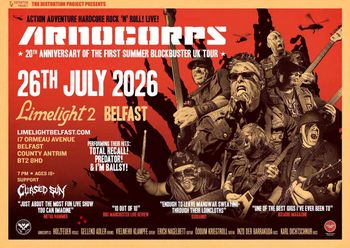 ARNOCORPS - 20TH ANNIVERSARY OF THE FIRST SUMMER BLOCKBUSTER UK TOUR ArnoCorps, Cursed Sun at Limelight 2 on 26 July 2026 gig poster