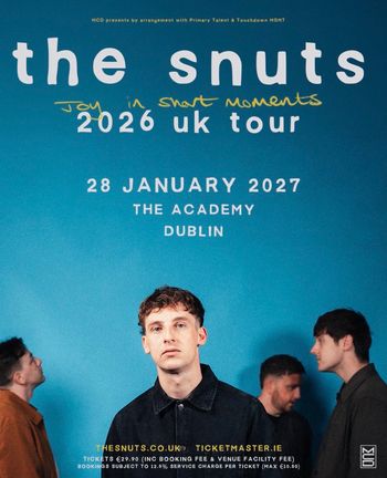 the snuts joy in short moments 2026 uk tour The Snuts at The Academy on 28 January 2027 gig poster