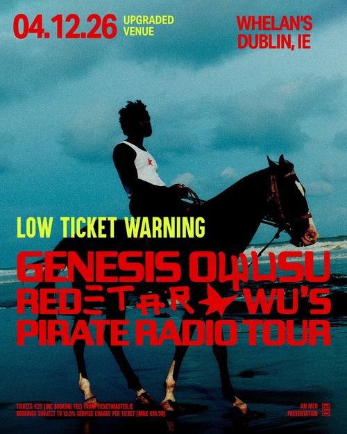 GENESIS OWUSU REDSTAR WU'S PIRATE RADIO TOUR Genesis Owusu, REDSTAR WU at Whelan's on 4 December 2026 gig poster