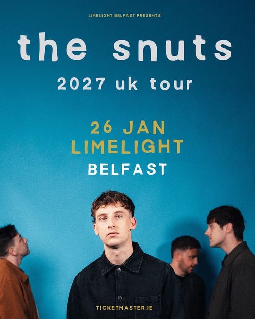 the snuts 2027 uk tour The Snuts at Limelight on 26 January 2027 gig poster
