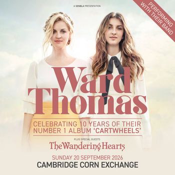 Ward Thomas The Wandering Hearts at Cambridge Corn Exchange on 20 September 2026 gig poster