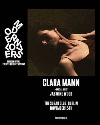 CLARA MANN + SPECIAL GUEST JASMINE WOOD Clara Mann, JASMINE WOOD at THE SUGAR CLUB on 15 November 2026 gig poster