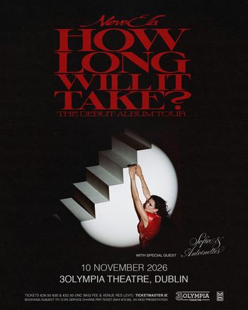Neve ELA - HOW LONG WILL IT TAKE? THE DEBUT ALBUM TOUR Sofia & The Antoinettes, Neve ELA at 3Olympia Theatre on 10 November 2026 gig poster
