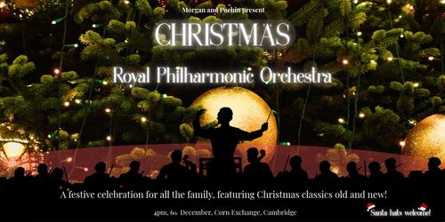 CHRISTMAS Royal Philharmonic Orchestra at Corn Exchange on 6 December 2026 gig poster