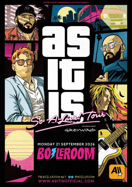 as it is - So A-Live! Tour Greywind, As It Is at Boilerroom on 21 September 2026 gig poster