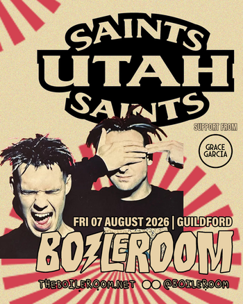 UTAH SAINTS Grace Garcia at Boilerroom on 7 August 2026 gig poster