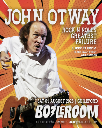 JOHN OTWAY ROCK N ROLLS GREATEST FAILURE John Otway at BOILERROOM on 1 August 2026 gig poster