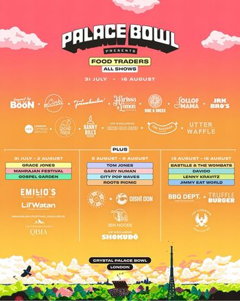 Palace Bowl Presents Food Traders All Shows Gary Numan, Davido, Grace Jones, Jimmy Eat World, Lenny Kravitz, Tom Jones, City Pop Waves, Gospel Garden, Bastille & The Wombats, Mahrajan Festival, Roots Picnic at Crystal Palace Bowl on 5 August 2026 gig poster