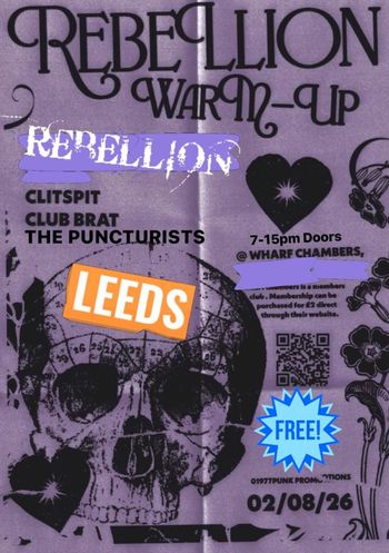 REBELLION WARM-UP Clit Spit, THE PUNCTURISTS, Club Brat, Rebellion at WHARF CHAMBERS on 2 August 2026 gig poster