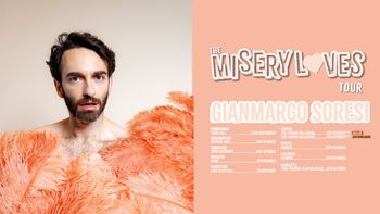 The Misery Loves Tour - Gianmarco Soresi Gianmarco Soresi at Corn Exchange on 3 October 2026 gig poster
