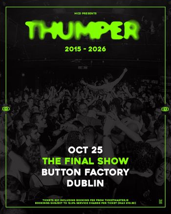 THUMPER - THE FINAL SHOW THUMPER at Button Factory on 25 October 2026 gig poster