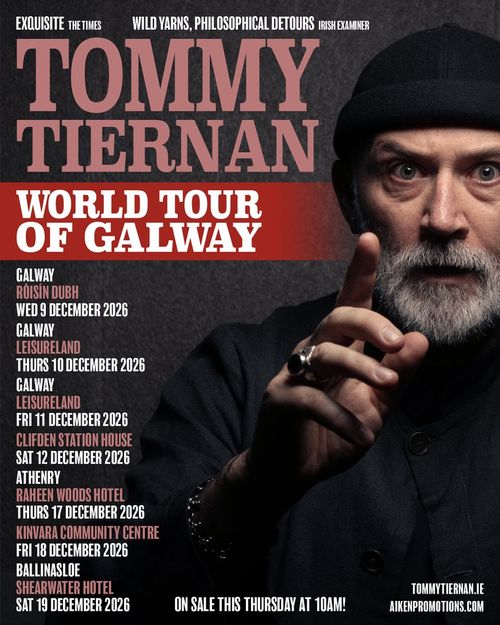 Tommy Tiernan World Tour of Galway Tommy Tiernan december 2026 tour poster