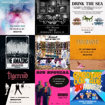 Live Music Events at Chalk, Brighton 2026 The Amazons, Cancer Bats, The Skints, Knives, Bradley Taylor, The Joy Hotel, Ed Harcourt, Animals as Leaders, Ignite, Big Special, The Afghan Whigs, Drink The Sea, Gentleman’s Dub Club, You Win Again Gravity, Tigercub at Chalk on 3 August 2026 gig poster