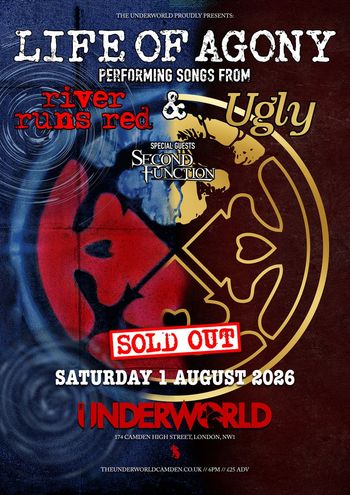 LIFE OF AGONY performing songs from river runs red & Ugly SECOND FUNCTION, Life of Agony at UNDERWORLD on 1 August 2026 gig poster