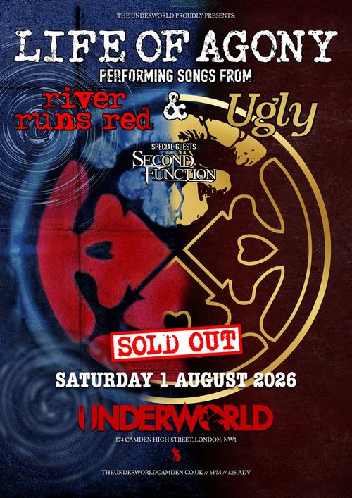 LIFE OF AGONY performing songs from river runs red & Ugly SECOND FUNCTION, Life of Agony at UNDERWORLD on 1 August 2026 gig poster