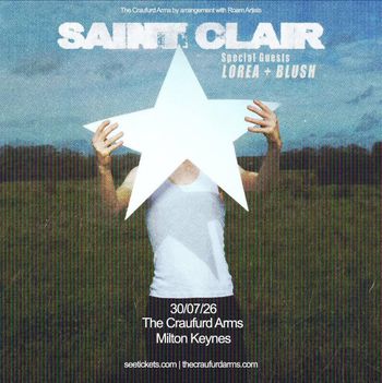 SAINT CLAIR Loréa, Blush at The Craufurd Arms on 30 July 2026 gig poster