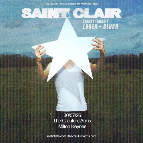 SAINT CLAIR Loréa, Blush at The Craufurd Arms on 30 July 2026 gig poster
