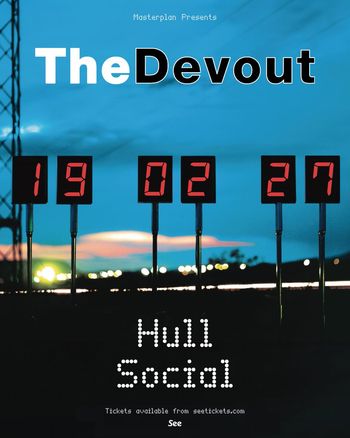 The Devout at Hull Social on 19 February 2027 gig poster
