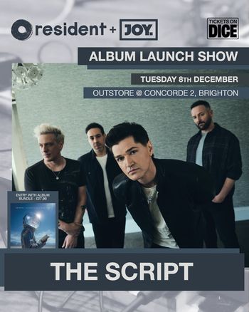 THE SCRIPT - ALBUM LAUNCH SHOW The Script at Concorde 2 on 8 December 2026 gig poster