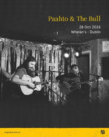 Paahto & The Bull at Whelan's on 28 October 2026 gig poster