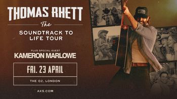 THOMAS RHETT The Soundtrack To Life Tour Kameron Marlowe, Thomas Rhett at The O2 on 23 April 2027 gig poster