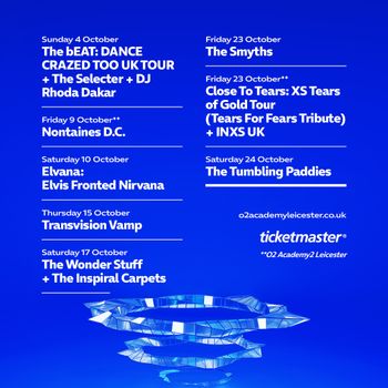 The bEAT: DANCE CRAZED TOO UK TOUR + The Selecter + DJ Rhoda Dakar The Smyths, Transvision Vamp, The Wonder Stuff, Elvana: Elvis Fronted Nirvana, Inspiral Carpets, INXS UK, nontaines d.c., The Selecter, The Tumbling Paddies, The bEAT: DANCE CRAZED TOO UK TOUR, Close To Tears: XS Tears of Gold Tour (Tears For Fears Tribute), DJ Rhoda Dakar october 2026 tour poster