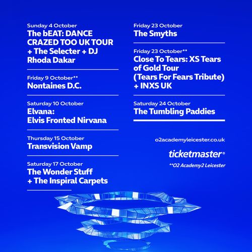 The bEAT: DANCE CRAZED TOO UK TOUR + The Selecter + DJ Rhoda Dakar The Smyths, Transvision Vamp, The Wonder Stuff, Elvana: Elvis Fronted Nirvana, Inspiral Carpets, INXS UK, nontaines d.c., The Selecter, The Tumbling Paddies, The bEAT: DANCE CRAZED TOO UK TOUR, Close To Tears: XS Tears of Gold Tour (Tears For Fears Tribute), DJ Rhoda Dakar october 2026 tour poster