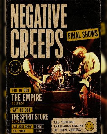 Negative Creeps Final Shows NEGATIVE CREEPS october 2026 tour poster