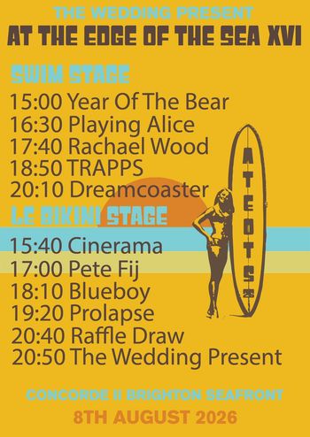 The Wedding Present at the Edge of the Sea XVI Dreamcoaster, Blue Boy, The Wedding Present, Rachael Wood, Prolapse, Cinerama, Playing Alice, TRAPPS, Pete Fij, Year Of The Bear, Raffle Draw august 2026 tour poster