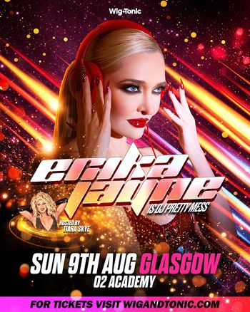 erika jayne is DJ pretty mess Erika Jayne at O2 Academy on 9 August 2026 gig poster