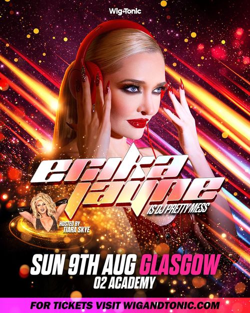 erika jayne is DJ pretty mess Erika Jayne at O2 Academy on 9 August 2026 gig poster