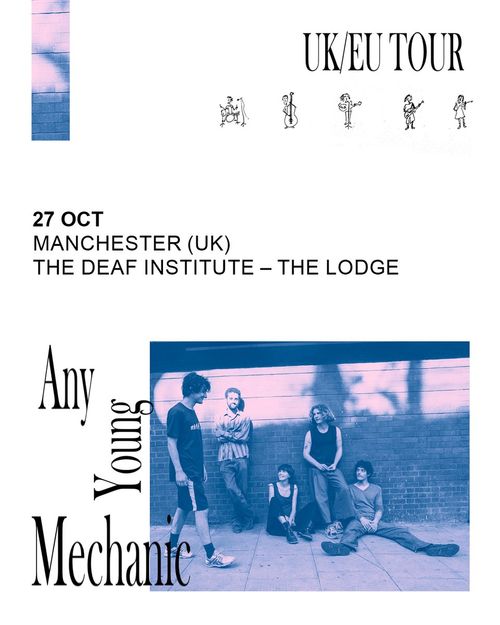 Any Young Mechanic Wake in Fright at THE DEAF INSTITUTE – THE LODGE on 27 October 2026 gig poster