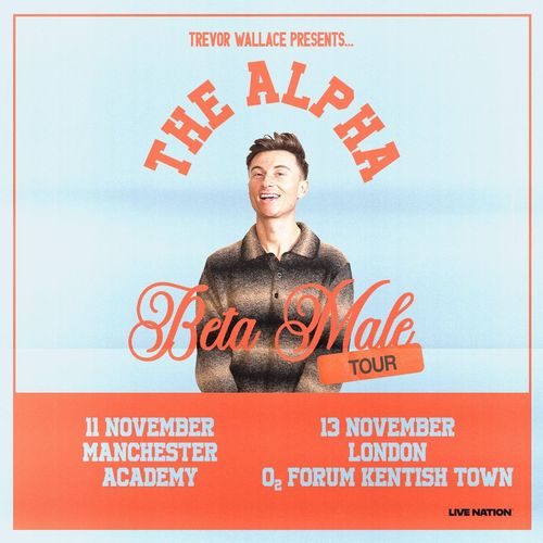 The Alpha Beta Male Tour The Alpha Beta Male, The Alpha november 2026 tour poster