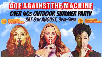AGE AGAINST THE MACHINE at CAMDEN COURTYARD on 8 August 2026 gig poster