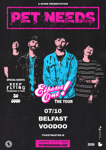 PET NEEDS - Elbows Out! The Tour Keep Flying, PET NEEDS at Voodoo on 7 October 2026 gig poster