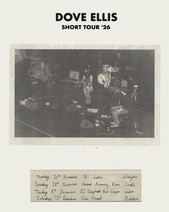 Dove Ellis Short Tour '26 Dove Ellis at Howard Assembly Room on 28 November 2026 gig poster
