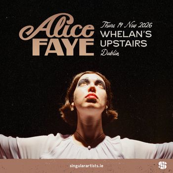 Alice Faye at Whelan's Upstairs on 19 November 2026 gig poster