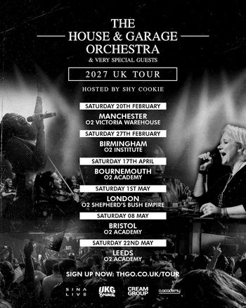 THE HOUSE & GARAGE ORCHESTRA & VERY SPECIAL GUESTS 2027 UK TOUR The House & Garage Orchestra february 2027 tour poster