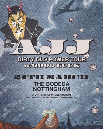 AJJ - Dirty Old Power Tour w/ Good Luck Good Luck, AJJ at The Bodega on 24 March 2024 gig poster