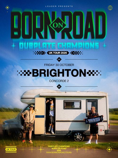 Born On Road Dubplate Champions UK Tour 2026 Born on Road october 2026 to november 2026 tour poster