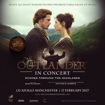 OUTLANDER IN CONCERT Bear McCreary at O2 Apollo on 17 February 2027 gig poster
