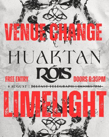 HUAKTAN & RÓIS Róis, HUAKTAN at Limelight on 6 August 2026 gig poster